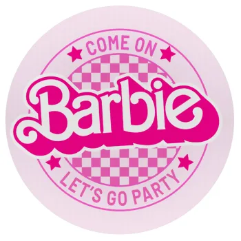 Come On Barbie Lets Go Party , Mousepad Στρογγυλό 20cm