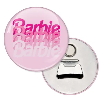 Barbie repeat, Μαγνητάκι και ανοιχτήρι μπύρας στρογγυλό διάστασης 5,9cm