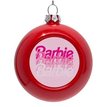 Barbie repeat, Στολίδι Χριστουγεννιάτικη μπάλα δένδρου Κόκκινη 8cm