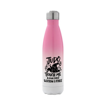 Judo Touch Me And Your First Lesson Is Free, Metal mug thermos Pink/White (Stainless steel), double wall, 500ml