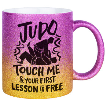 Judo Touch Me And Your First Lesson Is Free, Κούπα Χρυσή/Ροζ Glitter, κεραμική, 330ml