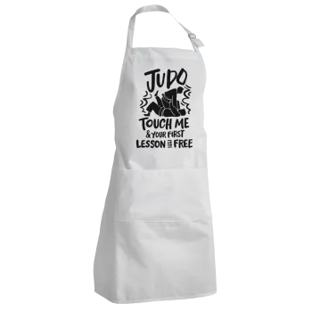 Judo Touch Me And Your First Lesson Is Free, Ποδιά Σεφ Ολόσωμη Ενήλικων (με ρυθμιστικά και 2 τσέπες)