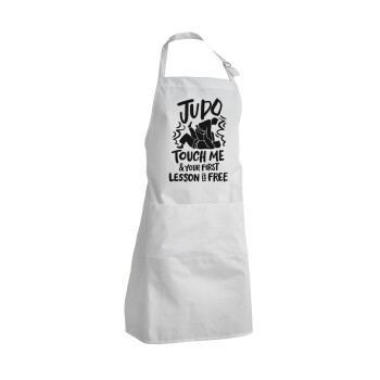 Judo Touch Me And Your First Lesson Is Free, Adult Chef Apron (with sliders and 2 pockets)
