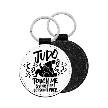 Judo Touch Me And Your First Lesson Is Free, Μπρελόκ Δερματίνη, στρογγυλό ΜΑΥΡΟ (5cm)
