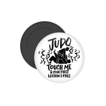 Judo Touch Me And Your First Lesson Is Free, Μαγνητάκι ψυγείου στρογγυλό διάστασης 5cm