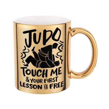 Judo Touch Me And Your First Lesson Is Free, Κούπα κεραμική, χρυσή καθρέπτης, 330ml