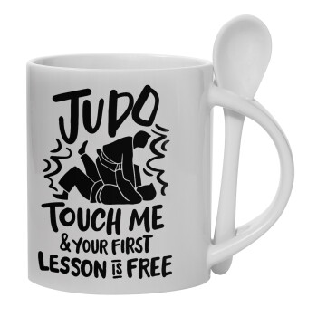 Judo Touch Me And Your First Lesson Is Free, Ceramic coffee mug with Spoon, 330ml (1pcs)