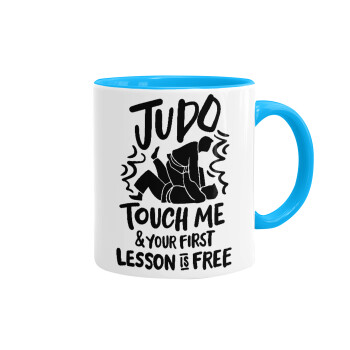 Judo Touch Me And Your First Lesson Is Free, Κούπα χρωματιστή γαλάζια, κεραμική, 330ml