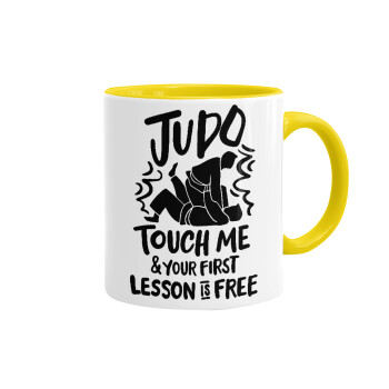 Judo Touch Me And Your First Lesson Is Free, Κούπα χρωματιστή κίτρινη, κεραμική, 330ml