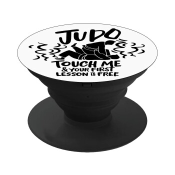 Judo Touch Me And Your First Lesson Is Free, Phone Holders Stand  Μαύρο Βάση Στήριξης Κινητού στο Χέρι