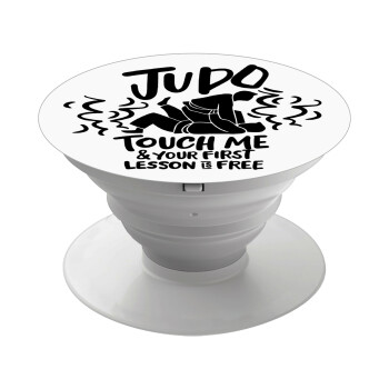 Judo Touch Me And Your First Lesson Is Free, Phone Holders Stand  Λευκό Βάση Στήριξης Κινητού στο Χέρι