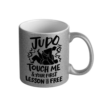 Judo Touch Me And Your First Lesson Is Free, Κούπα Ασημένια Glitter που γυαλίζει, κεραμική, 330ml