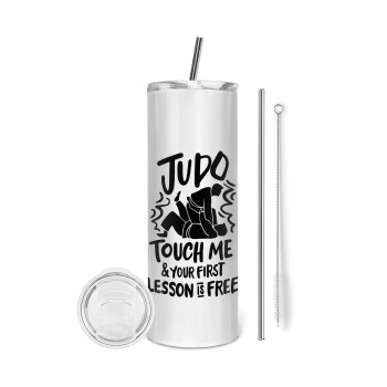 Judo Touch Me And Your First Lesson Is Free, Tumbler ποτήρι θερμό από ανοξείδωτο ατσάλι 600ml, με μεταλλικό καλαμάκι & βούρτσα καθαρισμού