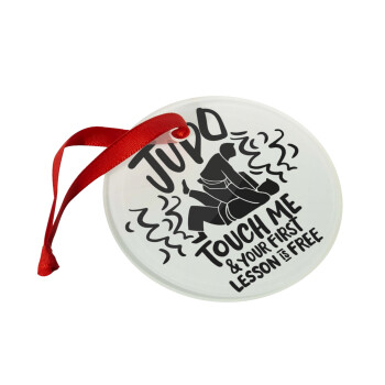 Judo Touch Me And Your First Lesson Is Free, Christmas ornament glass 9cm