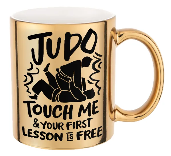 Judo Touch Me And Your First Lesson Is Free — Mug ceramic, gold mirror, 330ml
