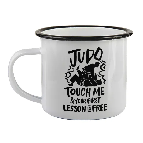 Judo Touch Me And Your First Lesson Is Free — Enamel mug with black rim, 360ml
