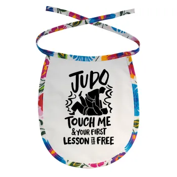Judo Touch Me And Your First Lesson Is Free, Σαλιάρα μωρού αλέκιαστη με κορδόνι Χρωματιστή