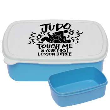 Judo Touch Me And Your First Lesson Is Free, ΜΠΛΕ παιδικό δοχείο φαγητού (lunchbox) πλαστικό (BPA-FREE) Lunch Βox M18 x Π13 x Υ6cm