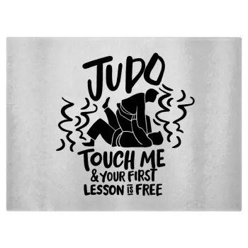 Judo Touch Me And Your First Lesson Is Free, Επιφάνεια κοπής γυάλινη (38x28cm)
