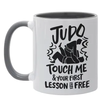Judo Touch Me And Your First Lesson Is Free, Mug colored grey, ceramic, 330ml