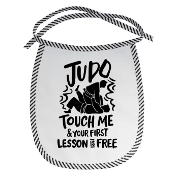 Judo Touch Me And Your First Lesson Is Free, Σαλιάρα μωρού αλέκιαστη με κορδόνι Μαύρη