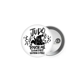 Judo Touch Me And Your First Lesson Is Free, Κονκάρδα παραμάνα 5cm