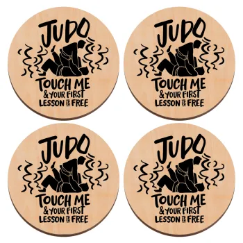 Judo Touch Me And Your First Lesson Is Free, ΣΕΤ x4 Σουβέρ ξύλινα στρογγυλά plywood (9cm)