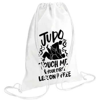 Judo Touch Me And Your First Lesson Is Free, Backpack pouch GYMBAG white (28x40cm)