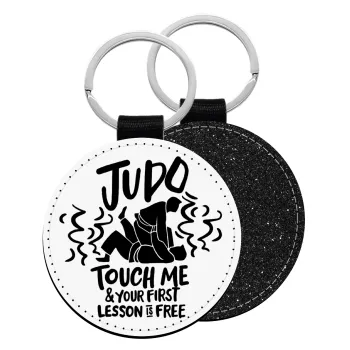 Judo Touch Me And Your First Lesson Is Free, Μπρελόκ Δερματίνη, στρογγυλό ΜΑΥΡΟ (5cm)