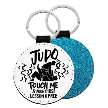 Judo Touch Me And Your First Lesson Is Free, Μπρελόκ Δερματίνη, στρογγυλό ΜΠΛΕ (5cm)