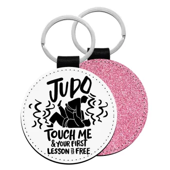 Judo Touch Me And Your First Lesson Is Free, Μπρελόκ Δερματίνη, στρογγυλό ΡΟΖ (5cm)