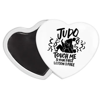 Judo Touch Me And Your First Lesson Is Free, Μαγνητάκι καρδιά (57x52mm)