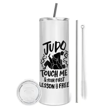 Judo Touch Me And Your First Lesson Is Free, Tumbler ποτήρι θερμό από ανοξείδωτο ατσάλι 600ml, με μεταλλικό καλαμάκι & βούρτσα καθαρισμού