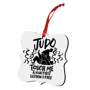 Judo Touch Me And Your First Lesson Is Free, Christmas ornament polygon wooden 7.5cm