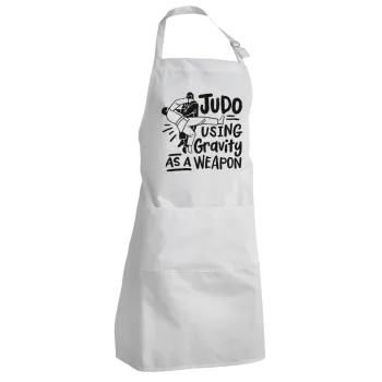 Judo using gravity as a weapon, Ποδιά Σεφ Ολόσωμη Ενήλικων (με ρυθμιστικά και 2 τσέπες)