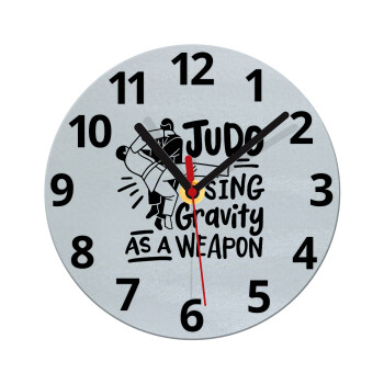 Judo using gravity as a weapon, Ρολόι τοίχου γυάλινο (20cm)