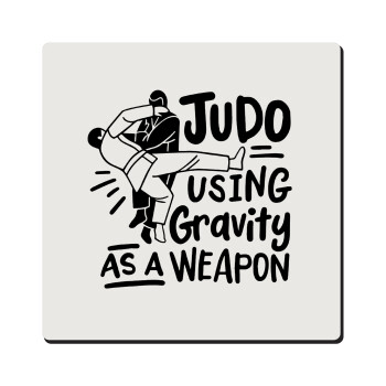 Judo using gravity as a weapon, Τετράγωνο μαγνητάκι ξύλινο 6x6cm