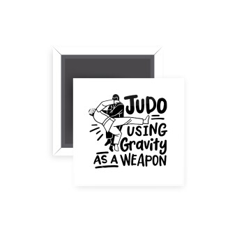 Judo using gravity as a weapon, Μαγνητάκι ψυγείου τετράγωνο διάστασης 5x5cm