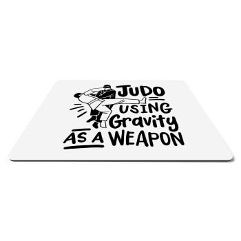 Judo using gravity as a weapon, Mousepad rect 27x19cm