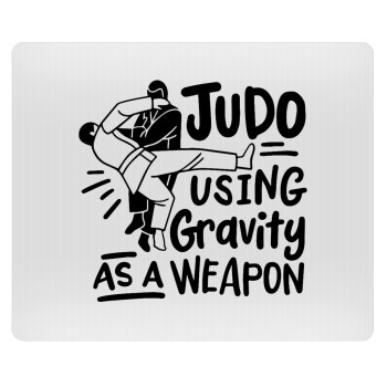 Judo using gravity as a weapon, Mousepad ορθογώνιο 23x19cm