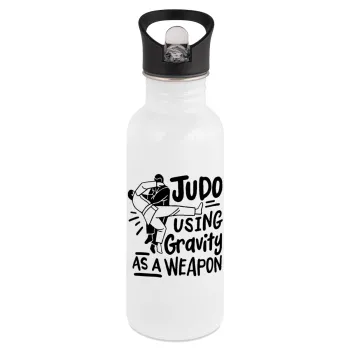 Judo using gravity as a weapon, White water bottle with straw, stainless steel 600ml