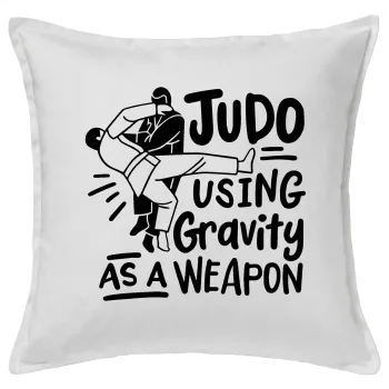 Judo using gravity as a weapon, Sofa cushion White 50x50cm includes filling