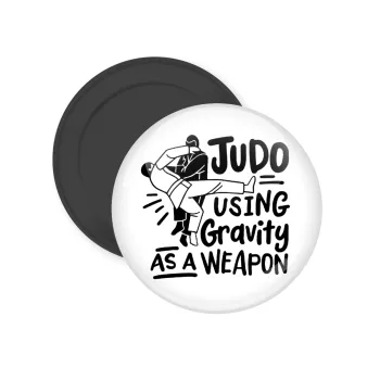 Judo using gravity as a weapon, Μαγνητάκι ψυγείου στρογγυλό διάστασης 5cm