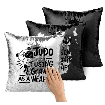 Judo using gravity as a weapon, Μαξιλάρι καναπέ Μαγικό Μαύρο με πούλιες 40x40cm περιέχεται το γέμισμα