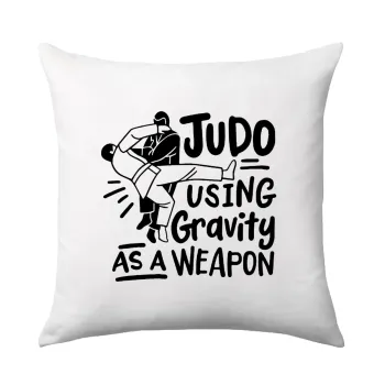 Judo using gravity as a weapon, Sofa cushion 40x40cm includes filling