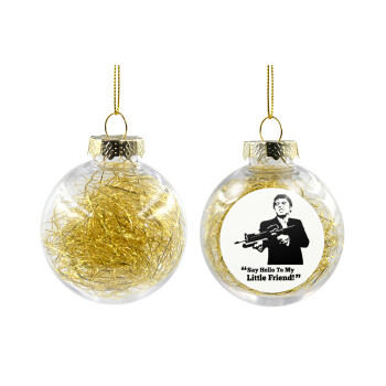 Scarface, Χριστουγεννιάτικη μπάλα δένδρου διάφανη με χρυσό γέμισμα 8cm