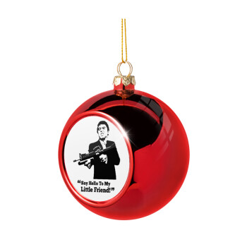 Scarface, Χριστουγεννιάτικη μπάλα δένδρου Κόκκινη 8cm