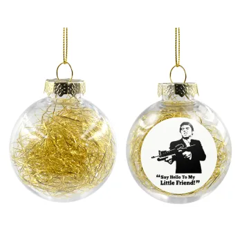 Scarface, Στολίδι Χριστουγεννιάτικη μπάλα δένδρου διάφανη με χρυσό γέμισμα 8cm