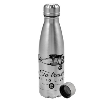 To travel is to live, Metallic water bottle, stainless steel, 750ml