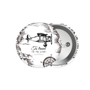 To travel is to live, Κονκάρδα παραμάνα 7.5cm